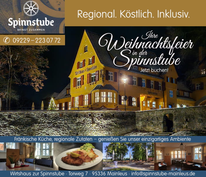 Ihre Weihnachtsfeier in der Spinnstube Mainleus Ihre Weihnachtsfeier in der Spinnstube Mainleus