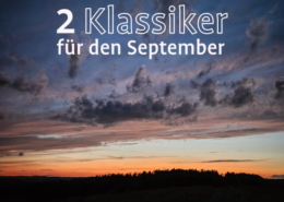Zwei Klassiker für September aktuell