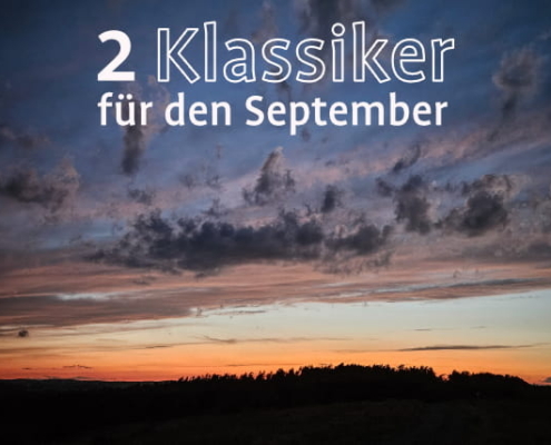 Zwei Klassiker für September aktuell