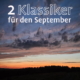 Zwei Klassiker für September aktuell